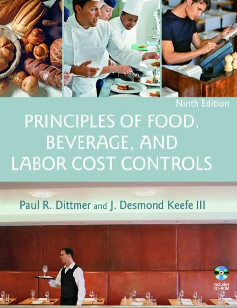 Principles of Food Beverage and Labor Cost Controls