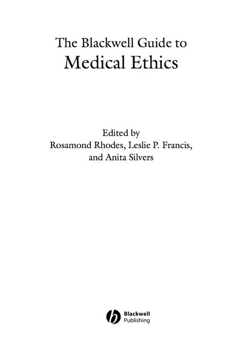 Blackwell Guide to Medical Ethics