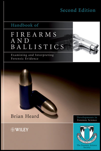 Handbook of Firearms and Ballistics