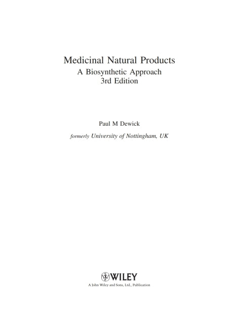 Medicinal Natural Products a Biosynthetic Approach