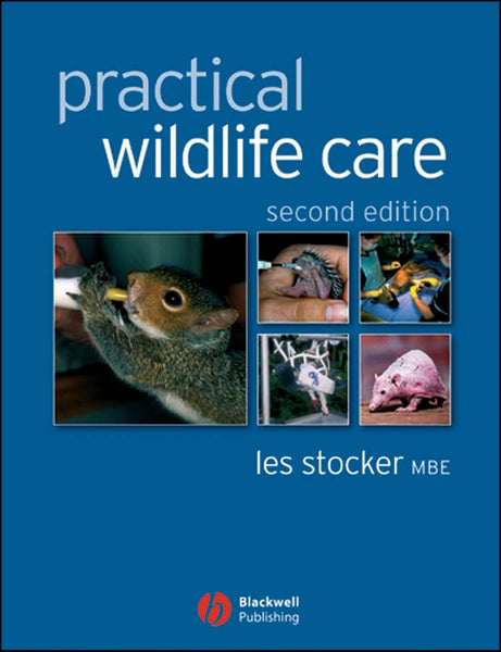Practical Wildlife Care