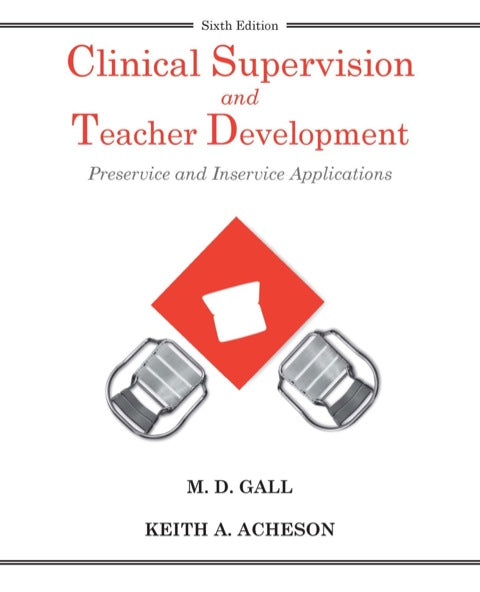 Clinical Supervision and Teacher Development