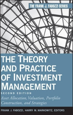 Theory and Practice of Investment Management (H/C)