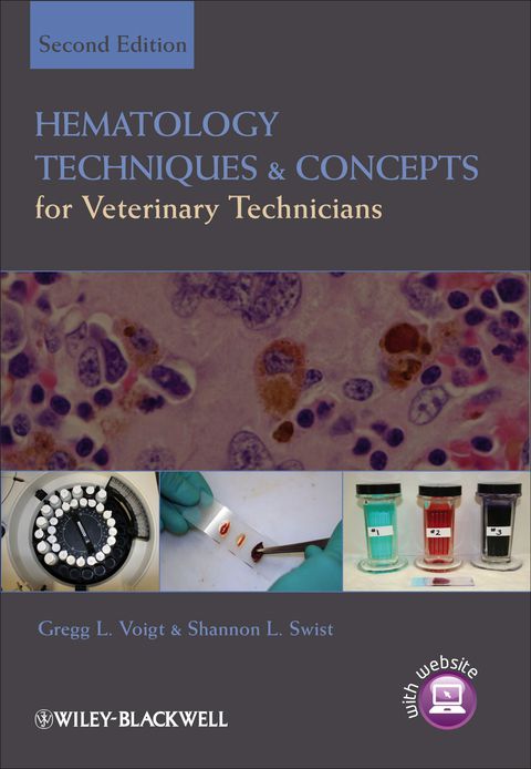 Hematology Techniques and Concepts for Veterinary Technicians