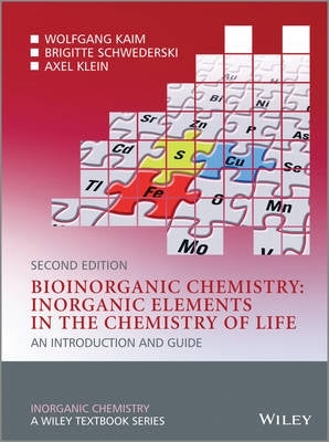 Bioinorganic Chemistry Inorganic Elements in the Chemistry of Life an Introduction and Guide