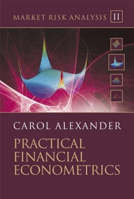 Market Risk Analysis Practical Financial Econometrics (Volume 2) (H/C)