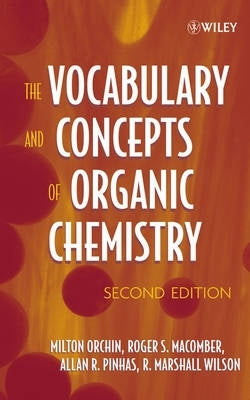 Vocabulary and Concepts of Organic Chemistry (H/C)