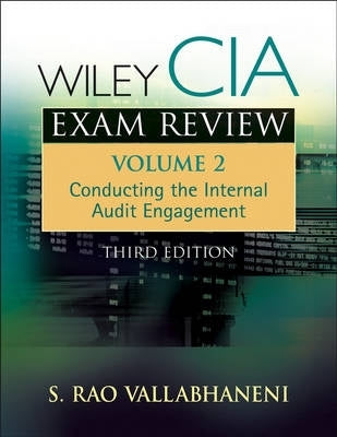 Wiley Cia Exam Review Conducting the Internal Audit Engagement (Vol 2)
