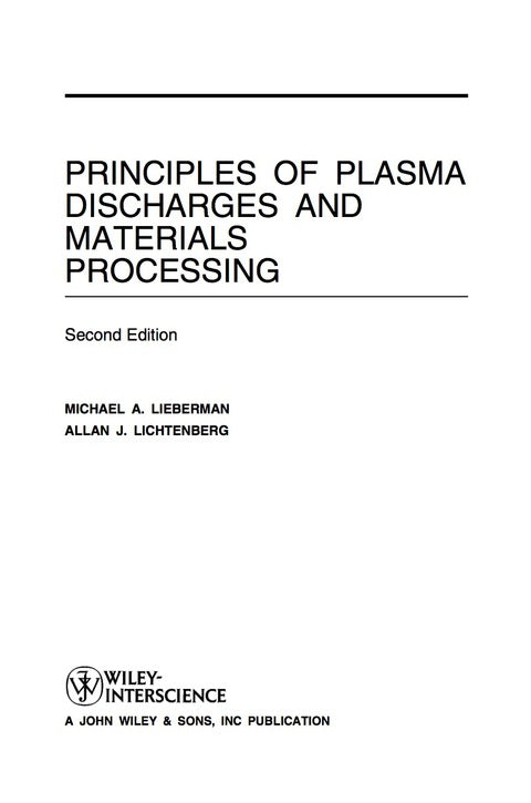 Principles of Plasma Discharges and Materials Processing