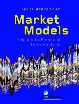 Market Models a Guide to Financial Data Analysis (H/C) (Cd Included)