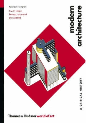Modern Architecture a Critical History
