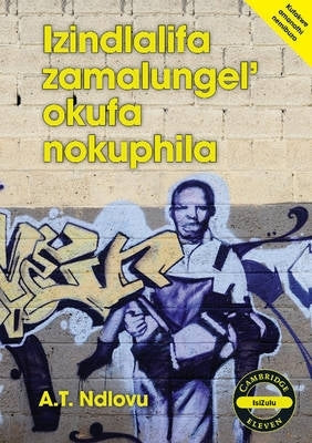Izindlalifa Zamalungel Okufa Nokuphila