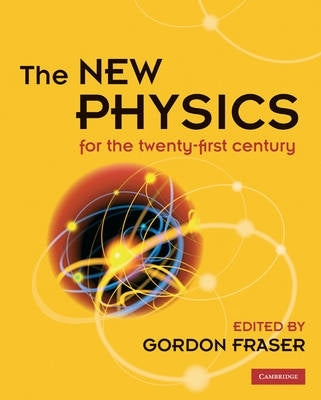 New Physics for the Twenty First Century