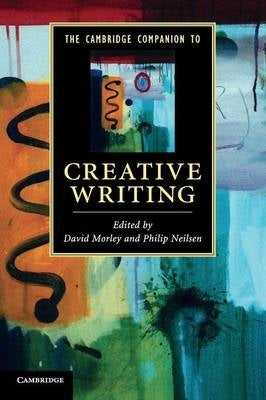 Cambridge Companion to Creative Writing