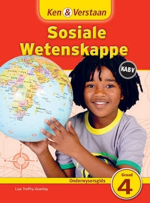 Ken En Verstaan Sosiale Wetenskappe Gr 4 (Onderwysersgids)