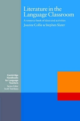Literature in the Language Classroom a Resource Book of Ideas and Activities
