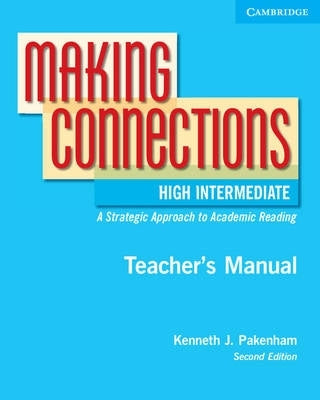 Making Connections an Strategic Approach to Academic Reading (Teachers Manual) (Revised Edition)
