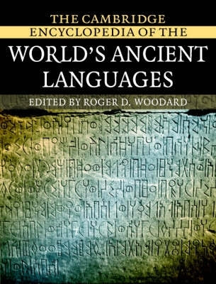 Cambridge Encyclopedia of the Worlds Ancient Languages