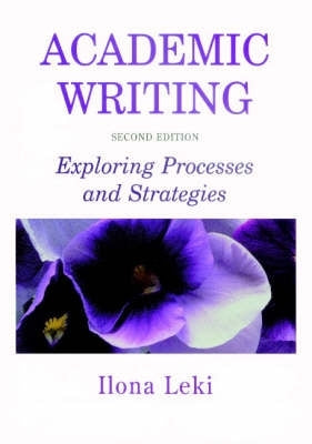 Academic Writing Exploring Process and Strategie