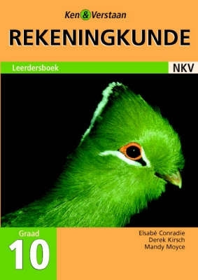Rekeningkunde Gr10 (Ken En Verstaan) (Leerdersboek)