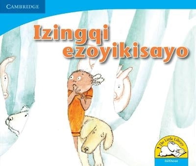 Scary Footsteps (Isixhosa)