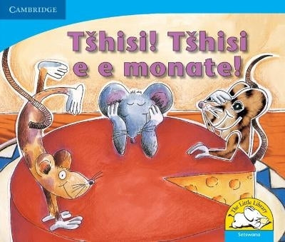 Tshisi Tshisi E E Monate (Setswana)