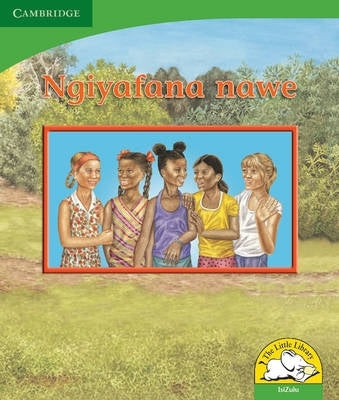 Little Library Life Skills Ngiyafana Nawe (Isizulu)