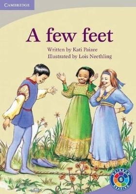 Few Feet Gr 5-6 (Level 6B) (Reader)