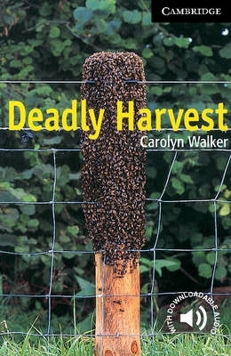Cambridge English Readers Level 6 (Deadly Harvest)