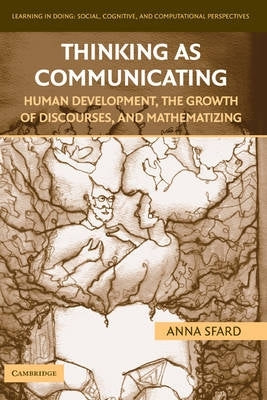 Thinking As Communicating Human Development the Growth of Discourses and Mathematizing (H/C)