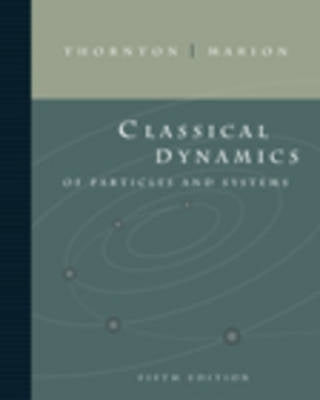 Classical Dynamics of Particles and Systems (H/C)