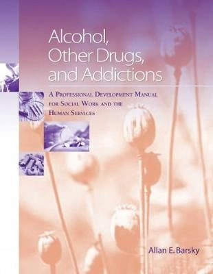 Alcohol Other Drugs and Addictions