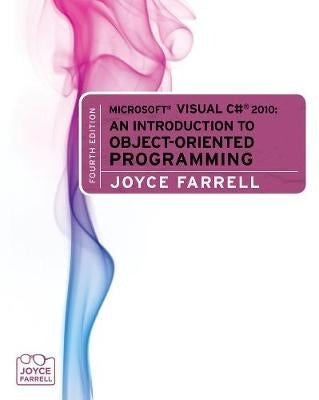 Microsoft Visual C# 2010An Intro to Object Oriented Programming