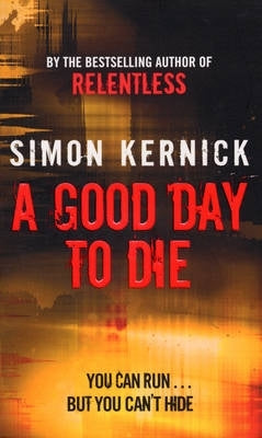 Good Day to Die