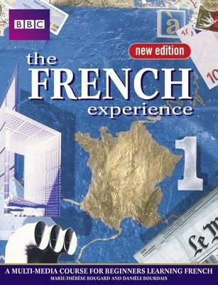 French Experience 1 a Multi Media Course for Beginners Learning French