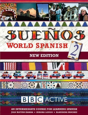 Suenos World Spanish 2 (Intermediate Course Book)