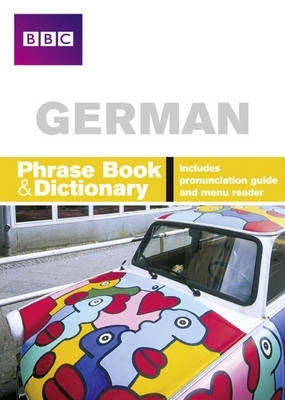 Bbc German Phrase Book and Dict