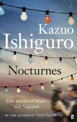 Nocturnes Five Stories of Music and Nightfall