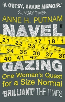 Navel Gazing One Womans Quest for a Size Normal