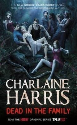 Dead in the Family a True Blood Novel