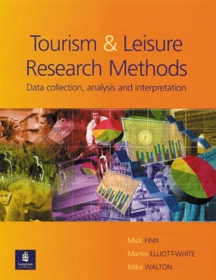 Tourism and Leisure Research Methods Data Collections and Analysis and Interpretation