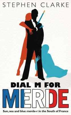 Dail M for Merde