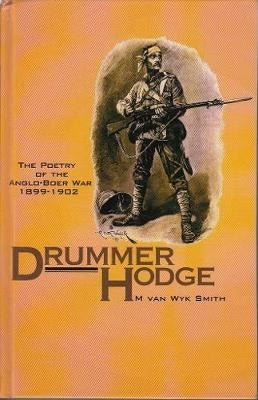 Drummer Hodge Poetry of the Anglo Boer War 1899-1900 (H/C)