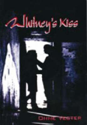 Whitneys Kiss Gr7-10 Novel