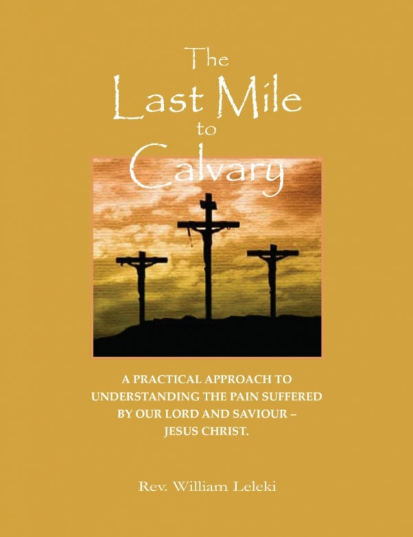 Last Mile to Calvary