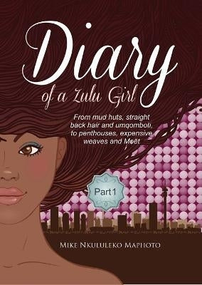 Diary of a Zulu Girl 1