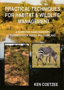 Practical Techniques for Habitat and Wildlife Management