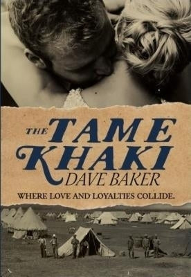 Tame Khaki Where Love and Loyalties Collide
