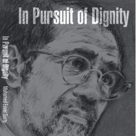 In Pursuit of Dignity