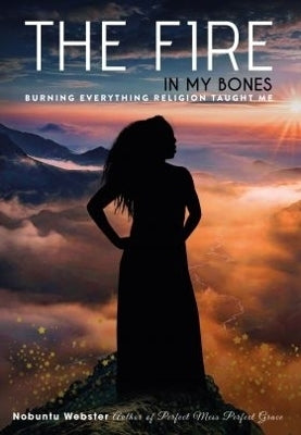 Fire in My Bones